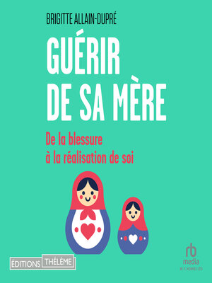 cover image of Guérir de sa mère